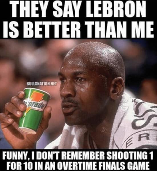 Michael Jordan meme Lebron better than me
