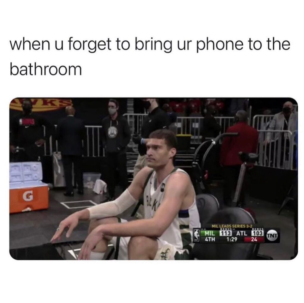 Basketball meme forget to bring phone to the bathroom