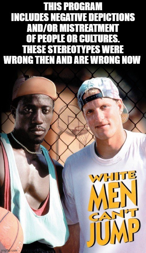 white men can't jump meme movie poster wrong stereotypes