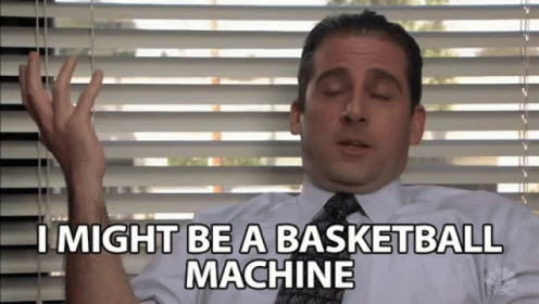 The Office basketball episode meme I'm a basketball machine