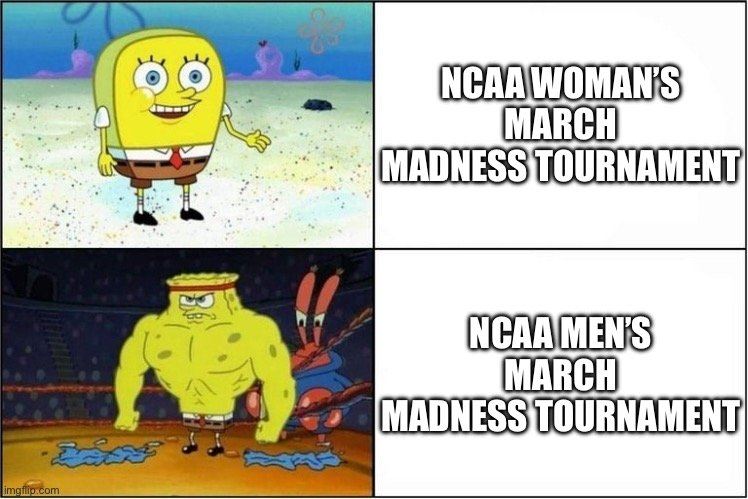 SpongeBob basketball meme NCAA womens vs mens