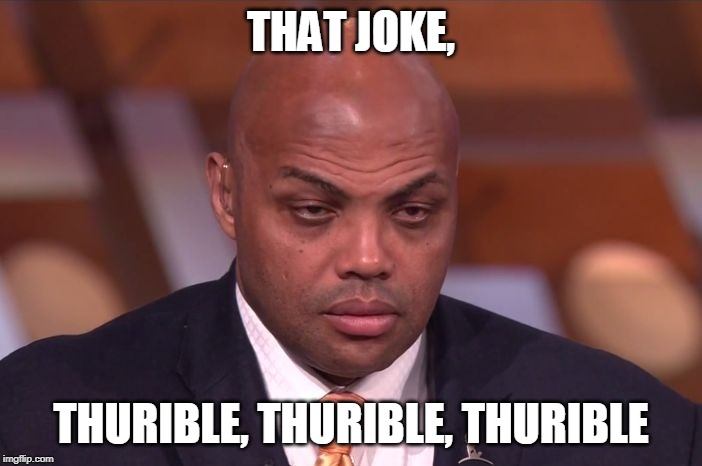 Charles Barkley meme that joke is turrible