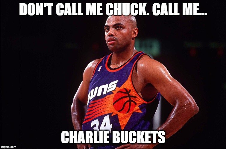 Charles Barkley meme don't call me chuck call me Charlie Buckets
