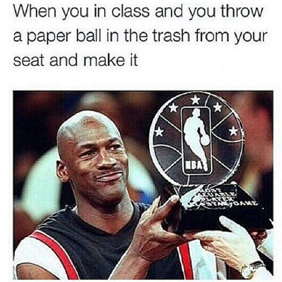 Michael Jordan trophy meme when you throw a paper ball in trash can