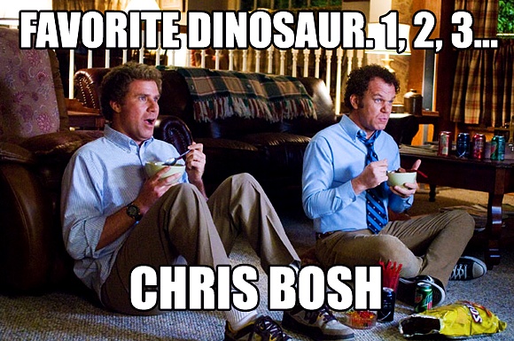 Chris Bosh meme step brothers favorite dinosaur 1, 2, 3