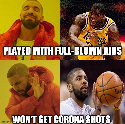 Magic Johnson meme Drake AIDS Kyrie won't get Corona shot