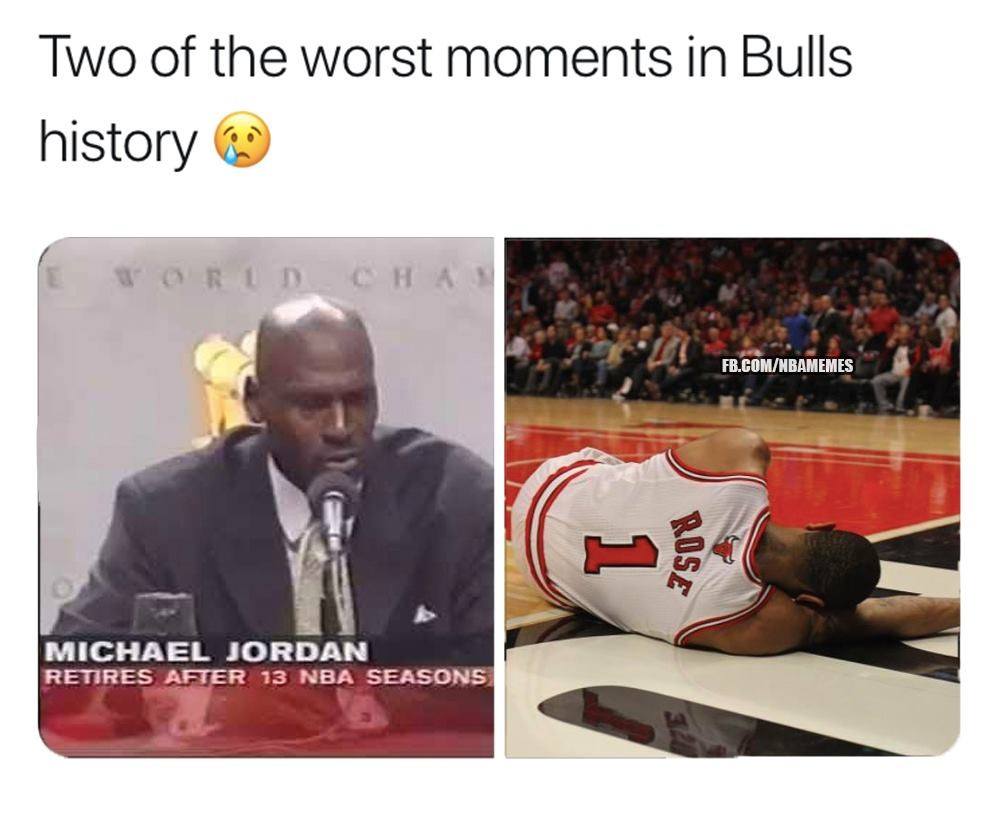 Chicago Bulls meme two of worst moments in history Jordan retirement Rose injury