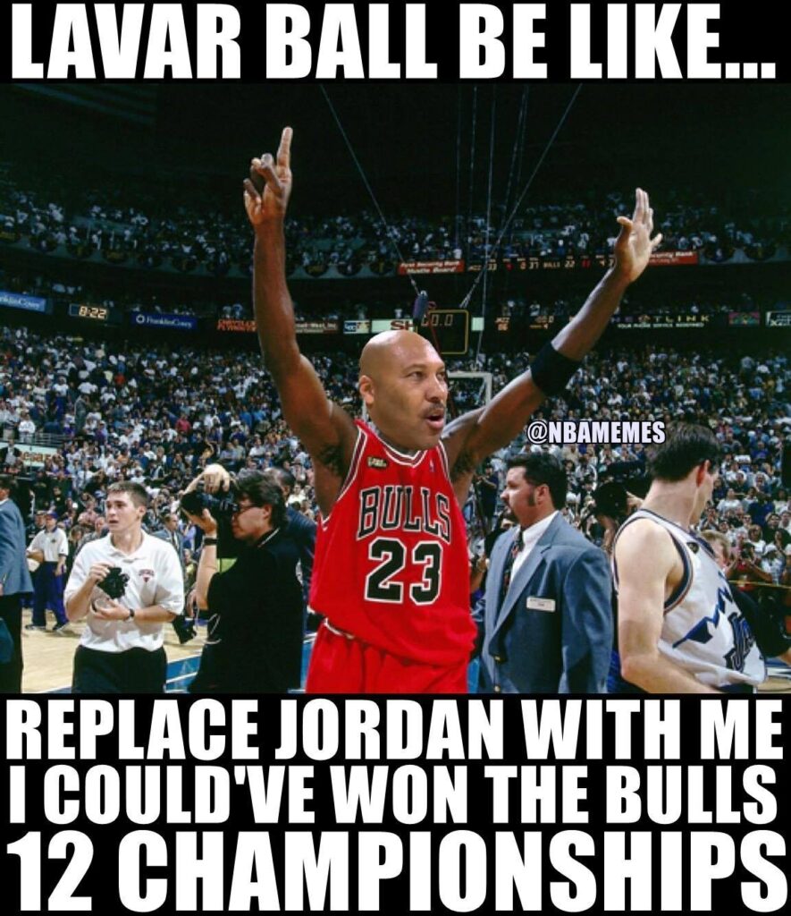 Chicago Bulls meme LaVar Ball replace Jordan won 12 championships